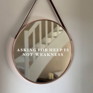 Mental Health Awareness Mirror Decal, Asking For Help Is Not Weakness, Suicide Prevention Decal, Positive Affirmations