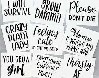 Funny planter decals, plant decals, plant pot sticker, funny planter decals, gardening decals, gardener gift, plant lover decals