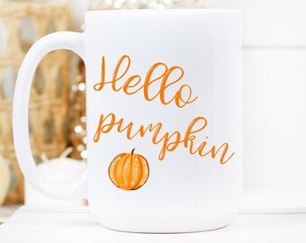 Hello Pumpkin Mug, Coffee Mug For Her, Coffee Mug For Him, Fall, Halloween, Thanksgiving, Pumpkin Spice, Pumpkin Mug, Pumpkin Cup, Fall Time