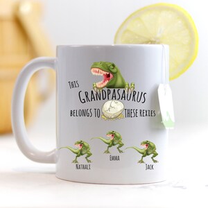 Grandpa T-Rex Mug, Grandpasaurus Cup Personalized, Grandpa Funny Mug Customizable, Father&#39;s Day Gift, Grandpa Belongs To Rexies Birthday Mug