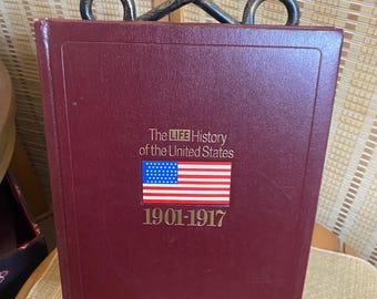 The Life History of the United States 1901-1917, copyright 1976