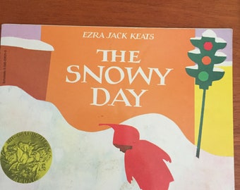 The Snowy day by Ezra Jack Keats
