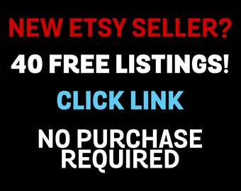 No Purchase Required 40 Free Etsy Listings, List 40 Products for free, 40 Listing Credits, Get Free Listing Link to Open Etsy Store 10% off