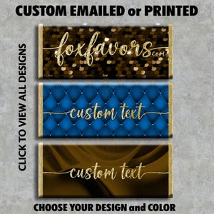 May include: Three different designs for chocolate bar wrappers. The first design features a gold glitter background with the text "foxfavors.com". The second design features a blue velvet background with the text "custom text". The third design features a brown satin background with the text "custom text".