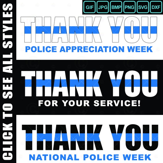 POLICE APPRECIATION WEEK Svg Cricut Silhouette Inkspace Jpg Etsy
