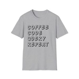 May include: A heather gray t-shirt with the text "COFFEE CODE QUERY REPEAT" in a black, outlined font. The short-sleeved shirt is made of a soft material and is suitable for casual wear.