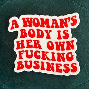 Pro Choice Sticker
