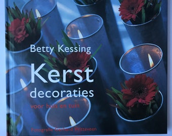 Kerst Decoraties Boek, In Dutch Book, by Betty Kessing, 78 pages