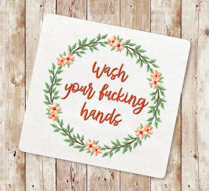 Wash your fucking hands Embroidery Designs, Flower wreath Machine Embroidery Design, Wildflower Wreath, Simple floral monogram frame, 150 image 1