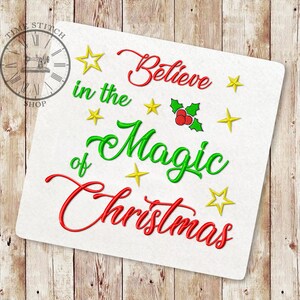 Believe in the Magic of Christmas Machine Embroidery Design, Holiday Embroidery, Christmas quote Embroidery Designs, Merry Christmas, 070
