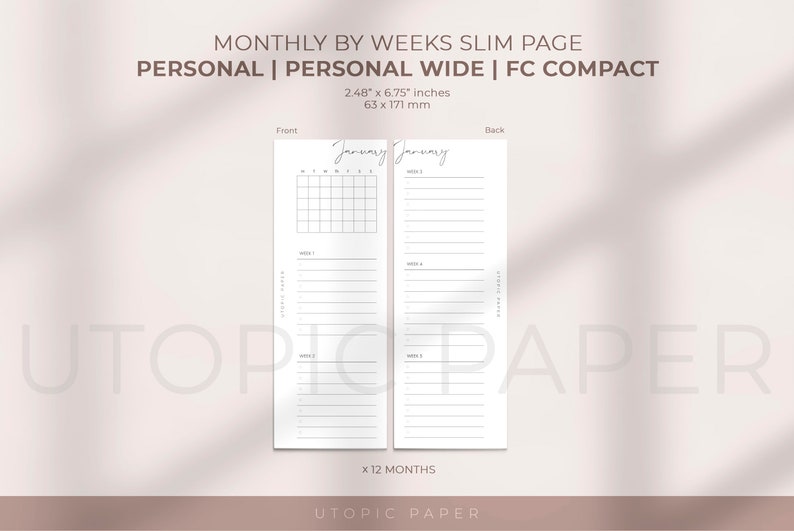 May include: A white planner insert with the text "MONTHLY BY WEEKS SLIM PAGE" and "PERSONAL | PERSONAL WIDE | FC COMPACT". The insert is 6.3 cm x 17.1 cm and features a calendar and lined sections for weekly planning.