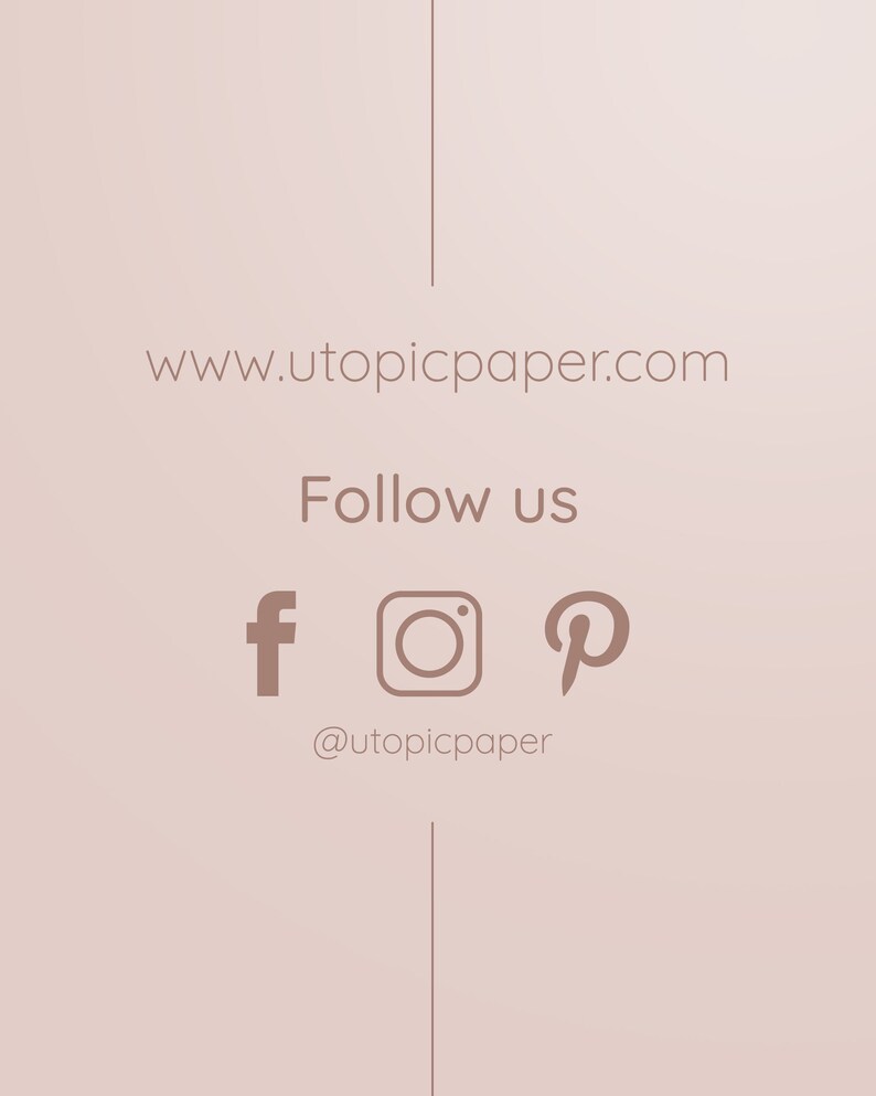 May include: A light brown background with the text "www.utopicpaper.com" and "Follow us." Social media icons for Facebook, Instagram, and Pinterest are also displayed, with the Instagram handle "@utopicpaper."