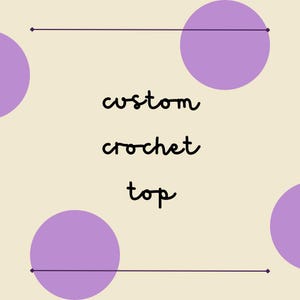 Custom Crochet Crop Top