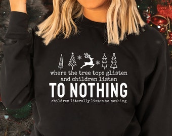 Children Listen to Nothing SVG, Christmas Jumper Svg, Sarcastic Christmas Svg, Merry Christmas Svg, Funny Christmas Svg, Cozy Season,PNG PDF
