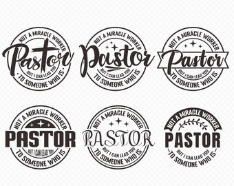 Pastor SVG, Not a miracle worker svg, I can lead you to someone who is svg, Instant Download,  Cut File,Cricut,Png/Pdf/Dxf/Eps