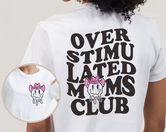 Overstimulated Moms Club SVG, overstimulated svg, overstimulated mom svg, overstimulated mom png, anxiety svg, mom anxiety svg, trendy svg