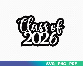 Class of 2026 Shadow SVG, Cake Topper Cut File (Digital Download)