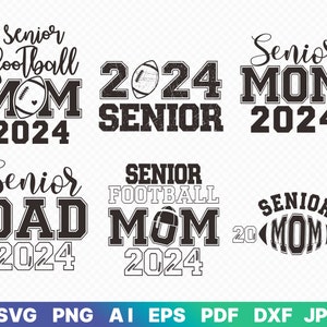 Senior football mom 2024 svg, Football Mom svg,Senior 2024 svg,png,dxf,eps,pdf,ai