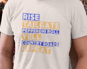 West Virginia Tailgate T-Shirt: Rise, Yell, Country Roads - Game Day Tee