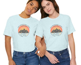 Your Inspirational Journey Starts Now Shirt, Mountain Sunrise Tee, Motivational Hiking Tshirt, Adventure Lover Gift, Outdoor Nature Shirt