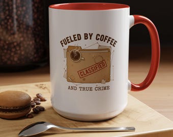 Fueled by Coffee and True Crime Mug, True Crime Gift, Funny Coffee Mug, Crime Junkie Mug, Murderino Gift, Podcast Lover Mug, Sarcastic Mug