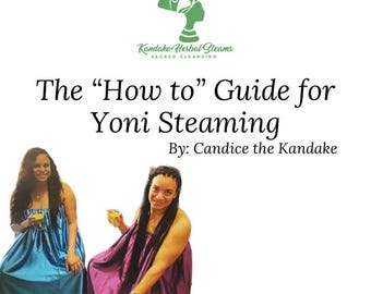 Yoni Steaming Guide