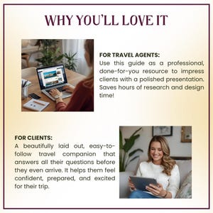 May include: Image with the text "WHY YOU'LL LOVE IT". It includes two images: one of a person using a laptop and another of a person using a tablet. The text describes the benefits for travel agents and clients.