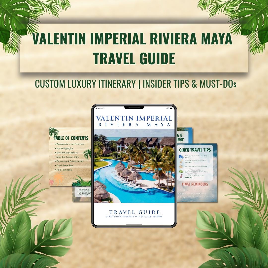 Valentin Imperial Riviera Maya Travel Guide: Luxury Itinerary, Insider ...
