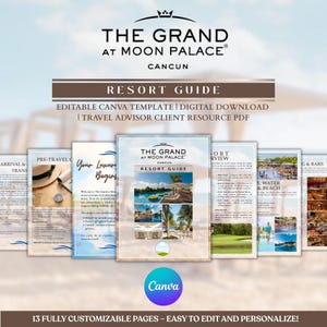 May include: A digital resort guide template for The Grand at Moon Palace Cancun. The guide includes the text "Resort Guide" and "Editable Canva Template". The cover features images of the resort and surrounding areas. The template is easy to edit and personalize.