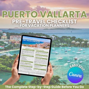 May include: A tablet displays a Puerto Vallarta pre-travel checklist, held against a scenic backdrop of the city's coastline. The text reads "Puerto Vallarta" and "Pre-Travel Checklist for Vacation Planners." The image includes the Canva logo.