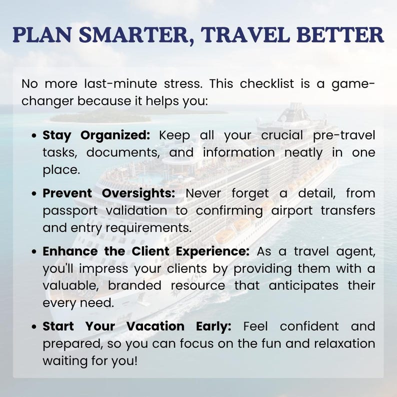 May include: Image with the text "PLAN SMARTER, TRAVEL BETTER" and bullet points about staying organized, preventing oversights, enhancing client experience, and starting vacation early. A cruise ship is in the background.