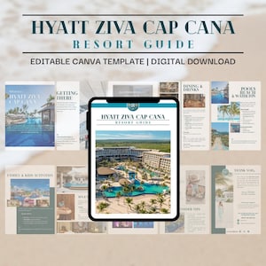 May include: A digital resort guide for Hyatt Ziva Cap Cana. The guide is displayed on a tablet surrounded by other pages. The cover of the guide features the resort name and a photo of the resort's pool and buildings. The text "EDITABLE CANVA TEMPLATE | DIGITAL DOWNLOAD" is also visible.