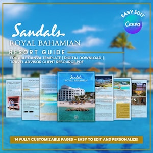 May include: A digital resort guide template for Sandals Royal Bahamian, featuring a blue and white design with images of the resort. The guide includes sections on what to bring, airport transfers, and accommodations. The text reads "14 fully customizable pages - easy to edit and personalize!"