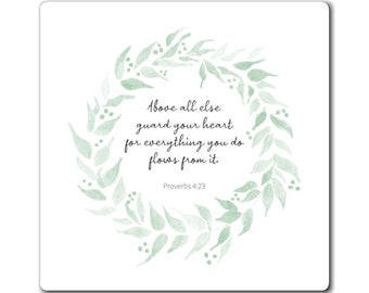 Proverbs 4:23 | Bible Verse Magnet | Scripture | Above all else guard your heart