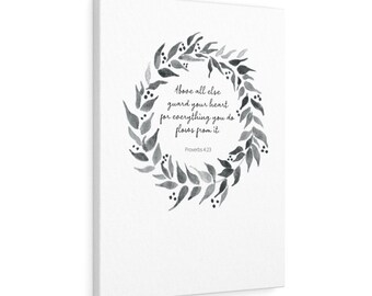 Proverbs 4:23 | Bible Verse Canvas | Scripture | Christian Home Décor | Above all else guard your heart