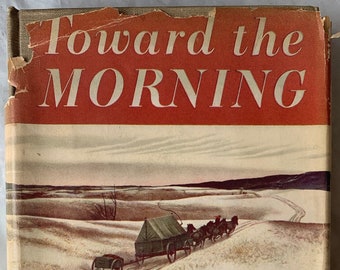 Vers le matin par Hervey Allen - Publié en 1948 par Rhinehart & Company - Livre ancien à couverture rigide - Livré avec une jaquette originale