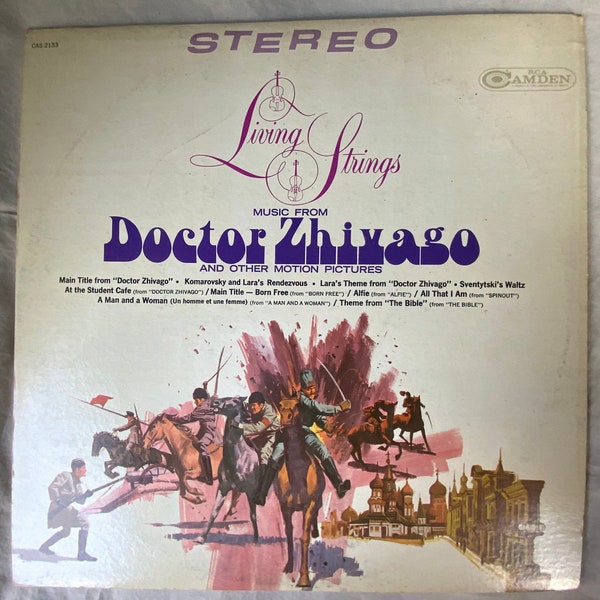 1967 33 RPM12" Vinyl LP Record Living Strings - Music From "Doctor Zhivago" And Other Motion Pictures - RCA Camden Records - CAL-2133