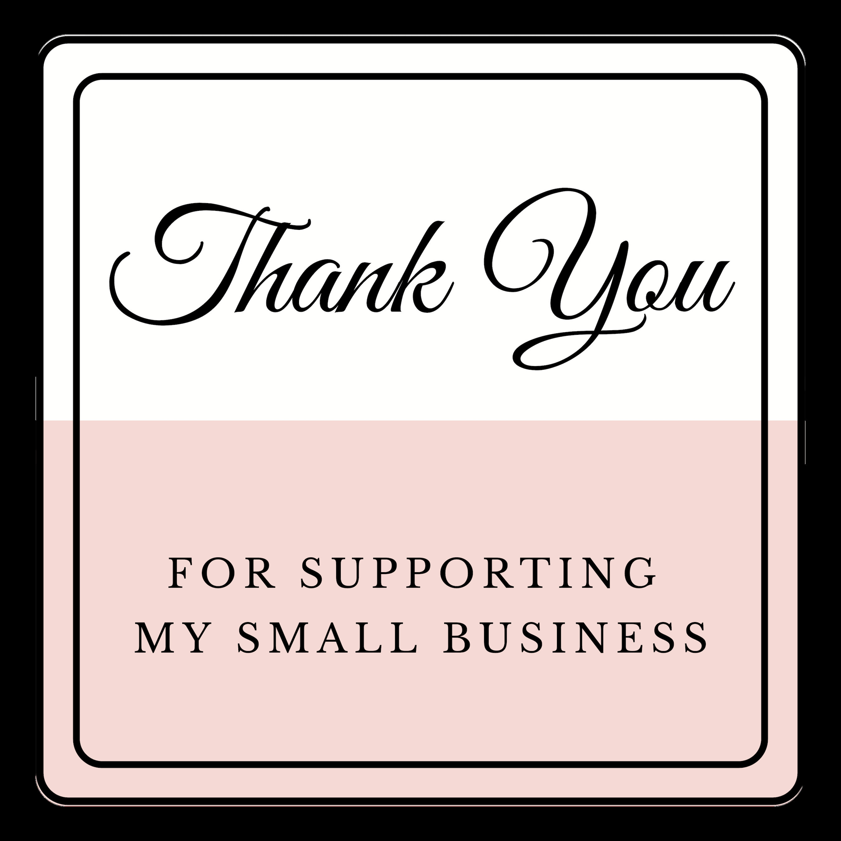 Thank You For Supporting My Small Business 1.5 Curved | Etsy