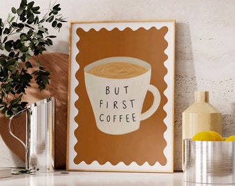 But First Coffee Print: Neutral Kitchen Decor, Coffee Wall Art