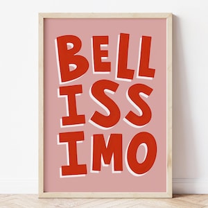 Bellissimo Art Print, Italian Wall Art, Beautiful Print, Colourful Poster, Italian Inspired, Trendy, Pink Art, Typography, Italian Themed