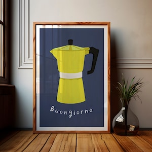 May include: A framed print featuring an illustration of a yellow coffee pot and the text "Buongiorno" on a dark blue background.