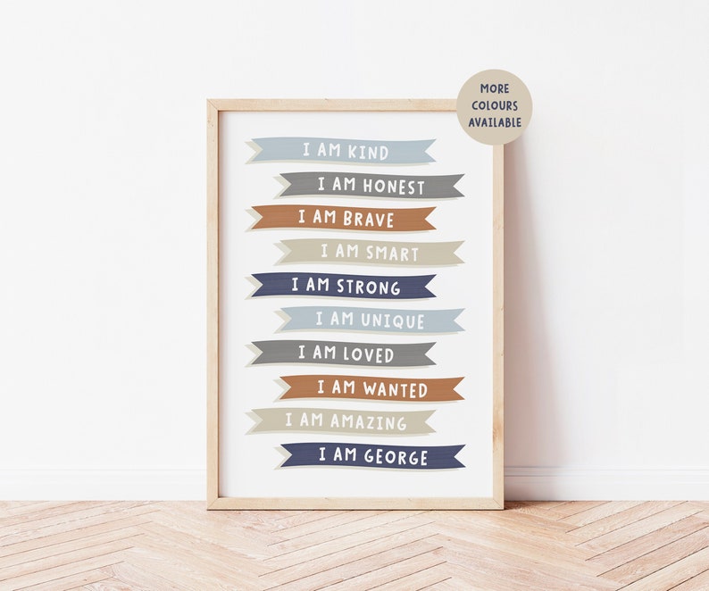 K&ouml;nnte beinhalten: Ein druckbarer Wandkunstdruck mit dem Text "Ich bin freundlich", "Ich bin ehrlich", "Ich bin mutig", "Ich bin klug", "Ich bin stark", "Ich bin einzigartig", "Ich bin geliebt", "Ich bin gewollt", "Ich bin fantastisch" und "Ich bin George" in einem farbenfrohen Bannerdesign.