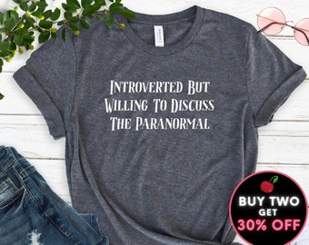 Zabawna koszulka dla fanów introwertyków paranormalnych Introwertyczny, ale paranormalny badacz Prezenty Tee Łowca duchów Ufolog Kryptolog Plus 4XL