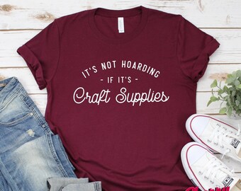 Divertida camisa crafter camiseta Crafter Regalo Mujeres Crafting Ideas de regalo Crafty Girls Shirt Crafty Supplies Hobby Tshirt Plus Tshirt 4XL