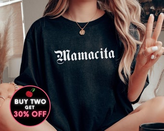 Mamacita Camisa Divertida Mama Camisa Latinx Mama Camisa Hot Mama Camisa Regalo Para Madre Mamá Mamacita Regalo para Esposa Camisa de Regalo para Mamá a Talla 4XL