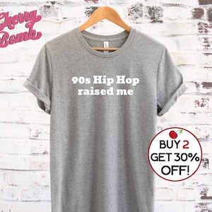 Klassisches Hip Hop Tshirt, 90er Jahre Hip Hop Raised Me, Hip Hop Rap Musik Liebhaber Geschenk Tshirt, Hip Hop Head Tee, 90er Jahre Nostalgie Tee, Plus bis 4XL