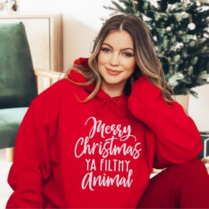 Christmas Filthy Animal Hoodie Christmas Movie Hoodie Merry Christmas Ya Filthy Animal! Hoodie Funny Christmas Movie Sweatshirt sizes to 5XL