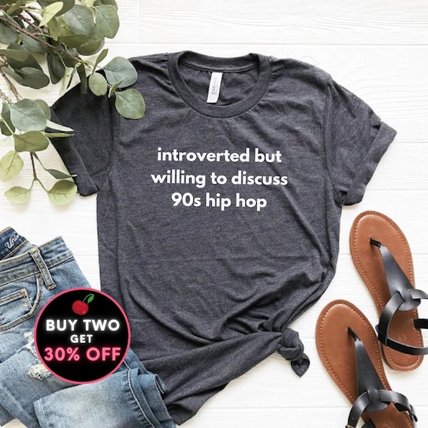 90s Hip Hop Tshirt, Introverted But Willing 90s Hip Hop Music Lover Shirt, Funny 90s Nostalgia Shirt, Hip Hop Rap Fan Gift Shirt Size to 5XL