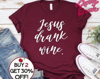 Doryti Jesus Drank Wine Yall Funny Christ Women Sweatshirt tee Doryti Jesus Drank Wine Yall Funny Christ Women Sweatshirt tee