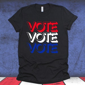 Vote Tshirt, Election 2024 Shirt, Patriotic Vote Shirt, Trending Shirt, Plus Size Vote Shirt, Democracy Shirt, Your vote counts shirt